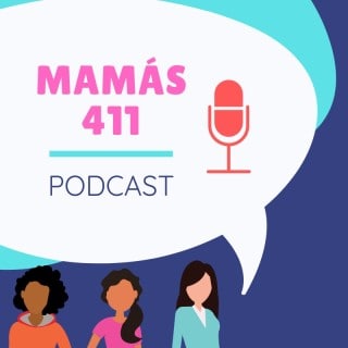 Mamas 411 podcast