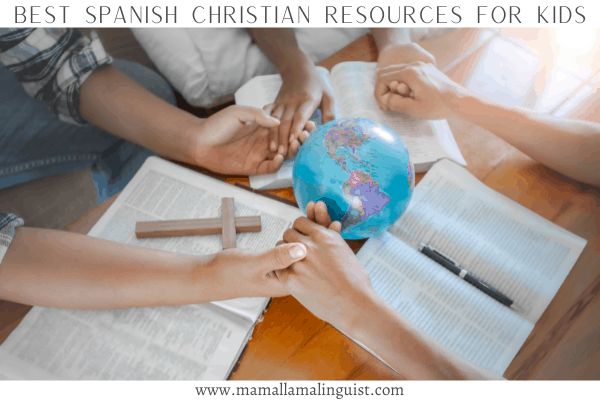 Best Spanish Christian Resources for kids