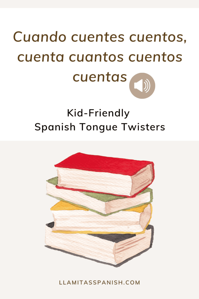Cuando cuentes cuentos Spanish tongue twister