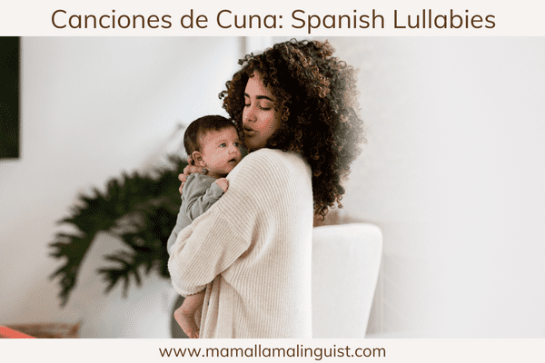 Canciones de cuna Spanish lullabies