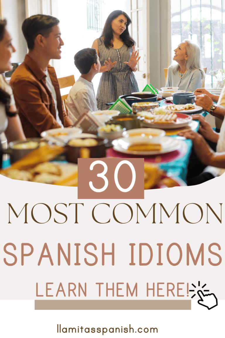 30 Most Used Spanish Idioms - Llamitas Spanish.com